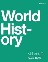 World History, Volume 2: from 1400 1998109003 Book Cover
