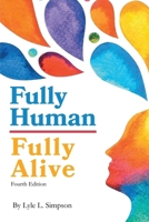 Fully Human / Fully Alive 1972881000 Book Cover