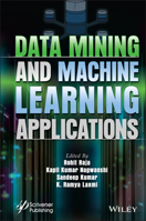 Data Mining and Machine Learning Applications 1119791782 Book Cover