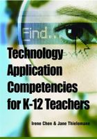 Technology Application Competencies for K-12 Teachers 1599047357 Book Cover