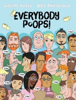 Everybody Poops! (Everybody Potties!) 1948124386 Book Cover