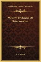 Western Evidences Of Reincarnation 1162878371 Book Cover