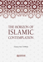 The Horizon of Islamic Contemplation 625440494X Book Cover