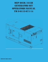 MEP 805B / 815B Generator Set Operators Manual TM 9-6115-671-14 1954285191 Book Cover