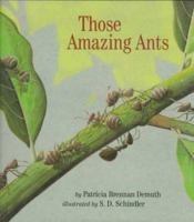 Those Amazing Ants 0027284670 Book Cover