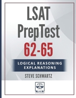 LSAT Logical Reasoning Explanations Volume 3: PrepTests 62-65 B0BMSN6V1C Book Cover