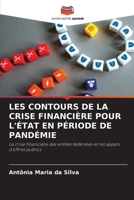 Les Contours de la Crise Financière Pour l'État En Période de Pandémie 620724592X Book Cover