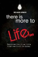 There Is More2Life: Recovering what we lost in Eden 149599239X Book Cover