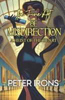 The Fine Art of Misdirection: A Heist of the Heart (Fiction) B0DW4HRNRR Book Cover