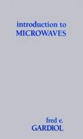 Introduction to Microwaves (Microwave Library) 0890061343 Book Cover