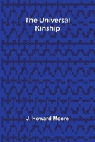 The Universal Kinship 9362518406 Book Cover