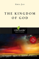 The Kingdom of God: 10 Studies for Individuals or Groups (Lifeguide Bible Studies) 0830830995 Book Cover