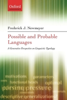 Possible and Probable Languages: A Generative Perspective on Linguistic Typology 0199274347 Book Cover