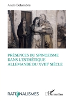Présences du spinozisme dans l'esthétique allemande du XVIIIe siècle 2336409755 Book Cover