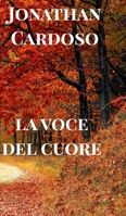 La voce del cuore 1034617133 Book Cover