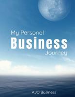 My Personal Business Journey 1092119795 Book Cover