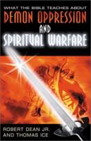 What the Bible Teaches About Spiritual Warfare 0825424879 Book Cover
