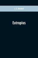 Eutropius 9353600677 Book Cover