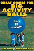 Great Games for Big Activity Balls 0736074813 Book Cover