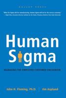 Human Sigma: Managing the Employee-Customer Encounter 1595620168 Book Cover