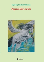 Pegasus kehrt zurück (German Edition) 3347105893 Book Cover