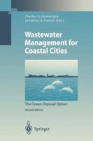 Wastewater Management for Coastal Cities: The Ocean Disposal Options (World Bank Technical Paper) 3642797318 Book Cover