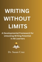 Writing Without Limits B0GS1HXNXB Book Cover