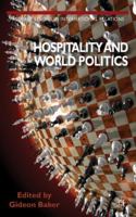 Hospitality and World Politics (Palgrave Studies in International Relations) 1137289996 Book Cover