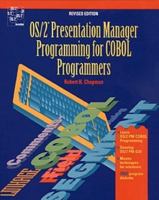 OS/2 Presentation Manager Programming for COBOL Programmers, Rev.Ed. 0471561401 Book Cover