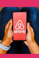 Airbnb: Il Percorso per il Successo - Come Affittare Casa e Massimizzare i Guadagni in 50 Passaggi B0C9SDMY47 Book Cover