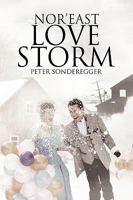 Nor'east Love Storm 1436398010 Book Cover