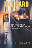 The Card: A Finn Delaney New York City Mystery, Book 5 null Book Cover