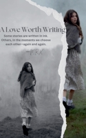 A Love Worth Writing B0F88V7TY8 Book Cover