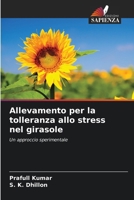 Allevamento per la tolleranza allo stress nel girasole (Italian Edition) 6202562404 Book Cover