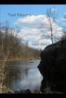 Teal Flowers: A Mental Health Journey 1718070012 Book Cover