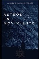 Astros en Movimiento 1089041039 Book Cover