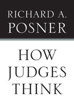 How Judges Think 0674028201 Book Cover
