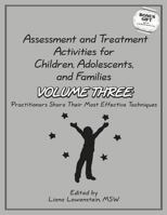 Assessment & Treatment Activities for Children, Adolescents & Families 0968519970 Book Cover