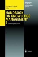 Handbook on Knowledge Management 1: Knowledge Matters 3540435271 Book Cover