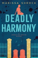 Deadly Harmony 0996987959 Book Cover