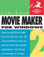 Microsoft Windows Movie Maker 2 (Visual QuickStart Guide) 0321199545 Book Cover