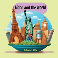 Aiden and the World 1916656226 Book Cover