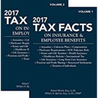 2017 Tax Facts on Insurance  Employee Benefits (Tax Facts on Insurance and Employee Benefits) 1945424214 Book Cover