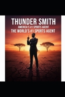 THE THUNDERSTORM IN AFRICA: A THUNDER SMITH NOVEL (THUNDER SMITH SERIES) B0GDLKG8T5 Book Cover