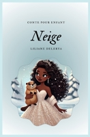 Neige (French Edition) B0DS98YY1D Book Cover