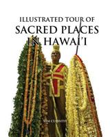 Illustrated Tour of Sacred Places in Hawai'i 1500757217 Book Cover