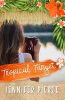 Tropical Target: Year One B0CJHBG9K2 Book Cover