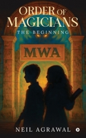ORDER OF MAGICIANS: THE BEGINNING B0FSDYC331 Book Cover