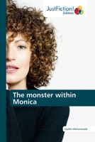 The monster within Monica 6206741583 Book Cover