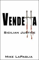 Vendetta: Sicilian Justice 0741447533 Book Cover